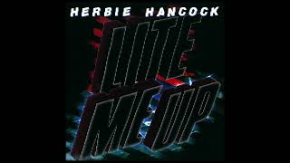 Herbie Hancock – Lite Me Up | Full Album (1982)