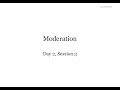 Mplus Workshop (Day 2/5, Session 3/4): Moderation and Interactions