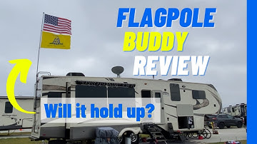 FLAGPOLE BUDDY INSTALLATION & REVIEW | (Full time RV living)