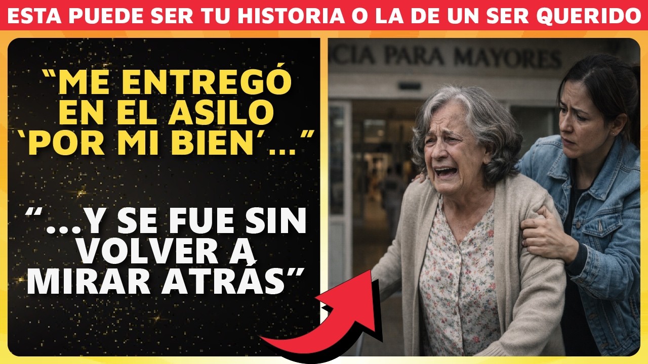 HISTORIA REAL | MI HIJA ME DEJÓ EN UN ASILO COMO SI YA ESTUVIERA MUERTA