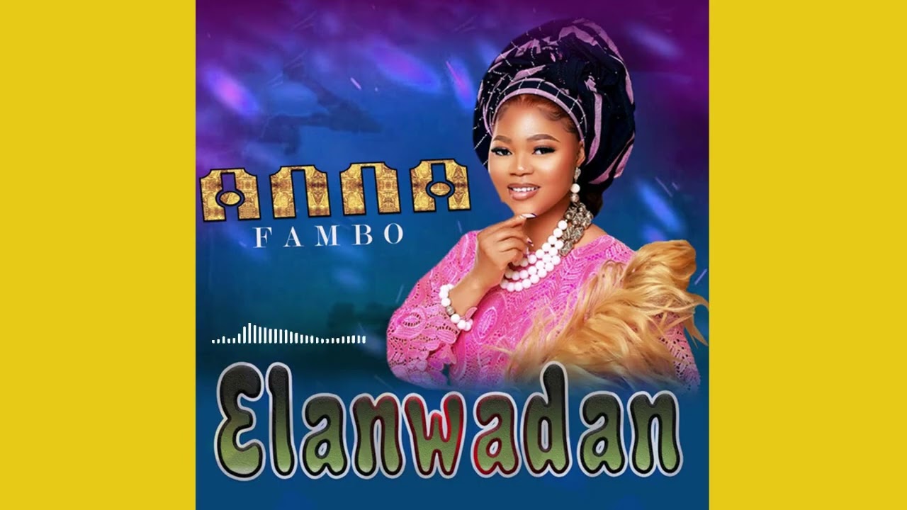 YouTube पर Elanwadan - Anna Fambo Audio देखें YouTube पर Elanwadan - Anna Fambo Audio देखें