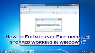 how to fix internet explorer has stopped working on windows 7