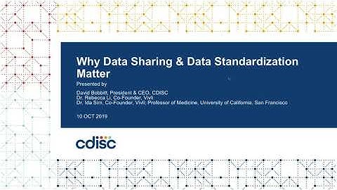 Vivli Webinar:  Why Data Sharing and Data Standardization Matters