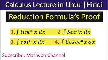 Reduction Formula For Sec^n x | Tan^n x | Cosec^nx | Cot^nx | Calculus 1 Lectures in Urdu