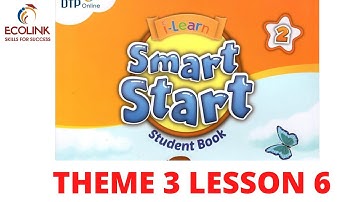 smart start 2 theme 3 lesson 6
