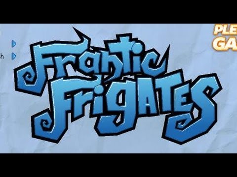 Frantic Frigates Walkthrough