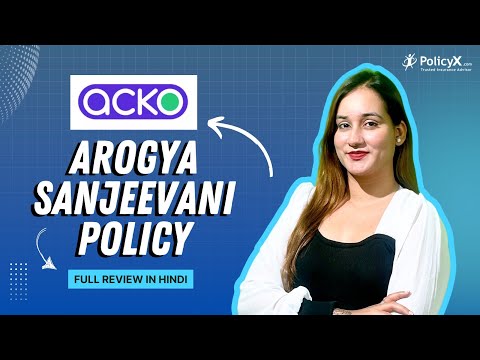 2024 Acko Arogya Sanjeevani Policy