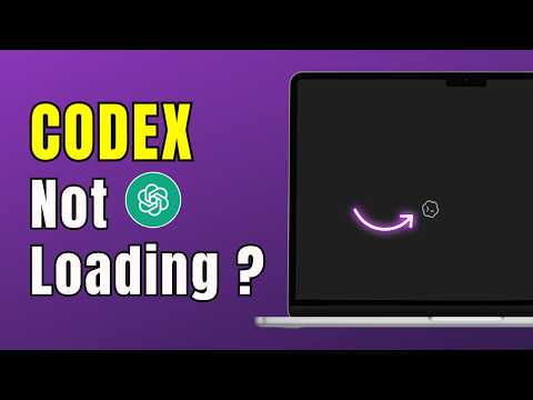 How To Fix OpenAI Codex Not Loading (Easy Error Fix 2026)