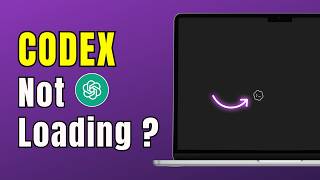 How To Fix OpenAI Codex Not Loading (Easy Error Fix 2026)
