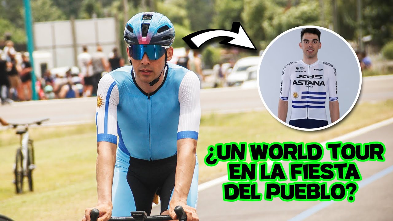 Un World Tour en la Fiesta del Pueblo - Ciclismo Uruguayo