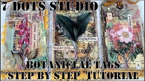 Botanical Tags - Step-by-Step Tutorial for 7 Dots Studio
