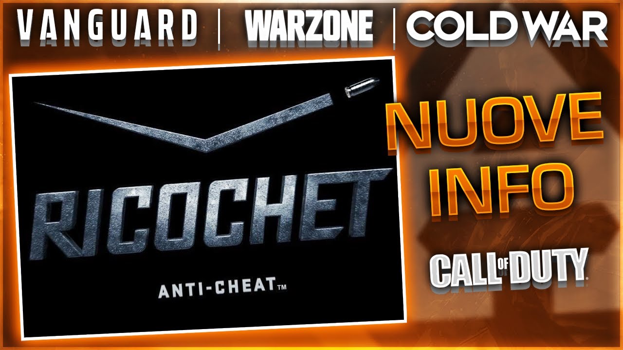 ACTIVISION SVELA NUOVI DETTAGLI RICOCHET ANTI-CHEAT WARZONE E VANGUARD ...