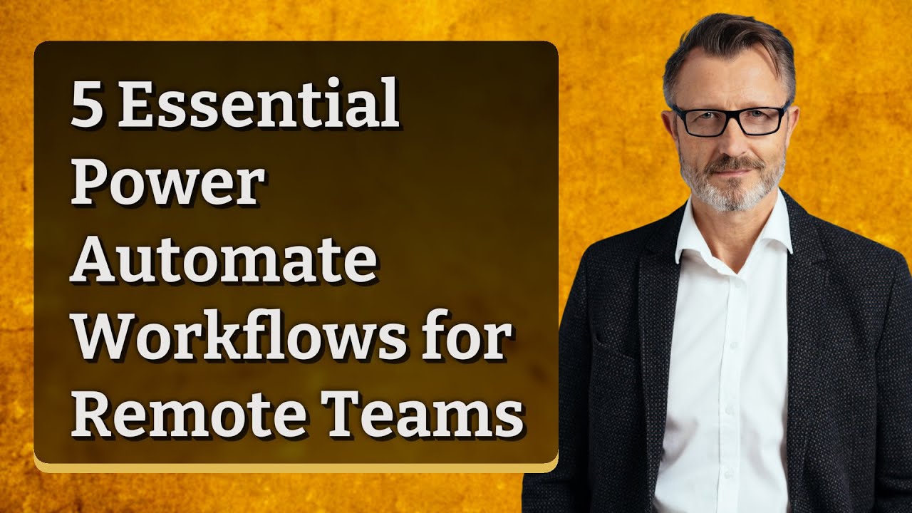 5 Essential Power Automate Workflows for Remote Teams - YouTube