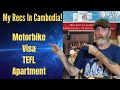 My Recommendations In Cambodia: Motos, Visas, TEFL, Apartments!