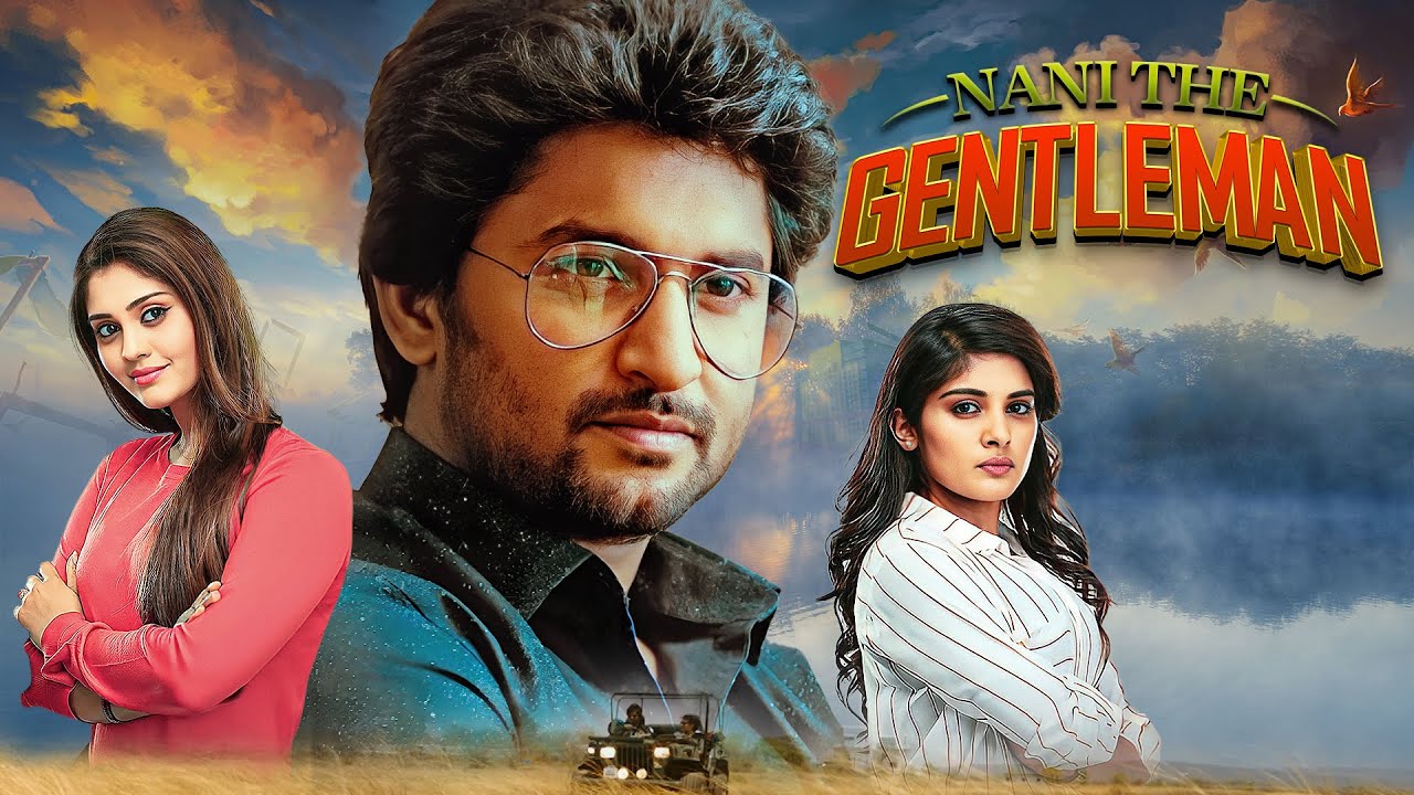 Nani The Gentleman Blockbuster Hindi Dub Movie 🔥🔥| Surbhi, Nivetha Thomas | Jet Set Go Movie