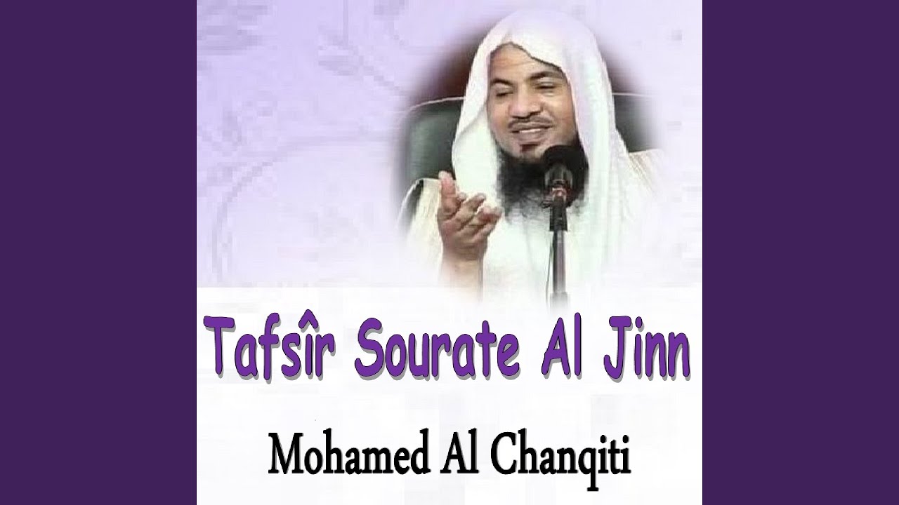 Tafsîr Sourate Al Jinn, Pt. 1