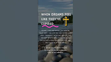 When Dreams Feel Like They Ve Expired Jesuslovesyou Christianprayer Faithhabits Gospel God 
