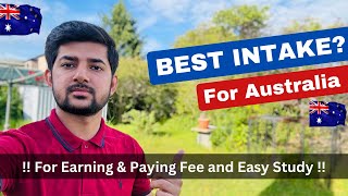 BEST INTAKE FOR STUDENTS IN AUSTRALIA | Which is Best Intake In Australia | Feb Intake