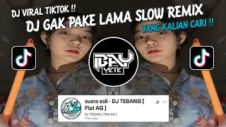 DJ TERLALU LAMA MEMENDAM RASA || DJ GAK PAKE LAMA SLOW BY DJ TEBANG VIRAL TIK TOK TERBARU 2024 !