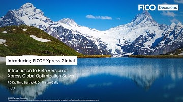 Introducing FICO® Xpress Global (beta) - a global MINLP solver