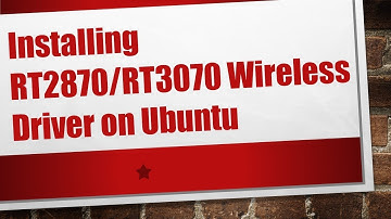 Installing RT2870/RT3070 Wireless Driver on Ubuntu