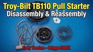 Troy-Bilt TB110 Pull Starter Replacement – Early Version Disassembly & Reassembly