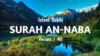 Melodious Quran recitation of Surah An-Naba | Islam Sobhi