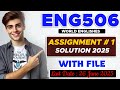 ENG506 Assignment 1 Solution 2025 | 100% Correct & Verified | By The Merciful Academy