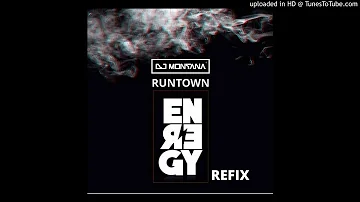 Runtown - Energy (DJ Montana Made-iT Refix)