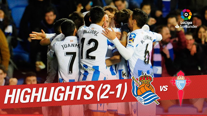 Highlights Real Sociedad vs RC Celta (2-1)