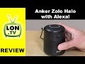 Anker Zolo Halo Speaker Review - $20 Amazon Echo / Alexa Dot Alternative?
