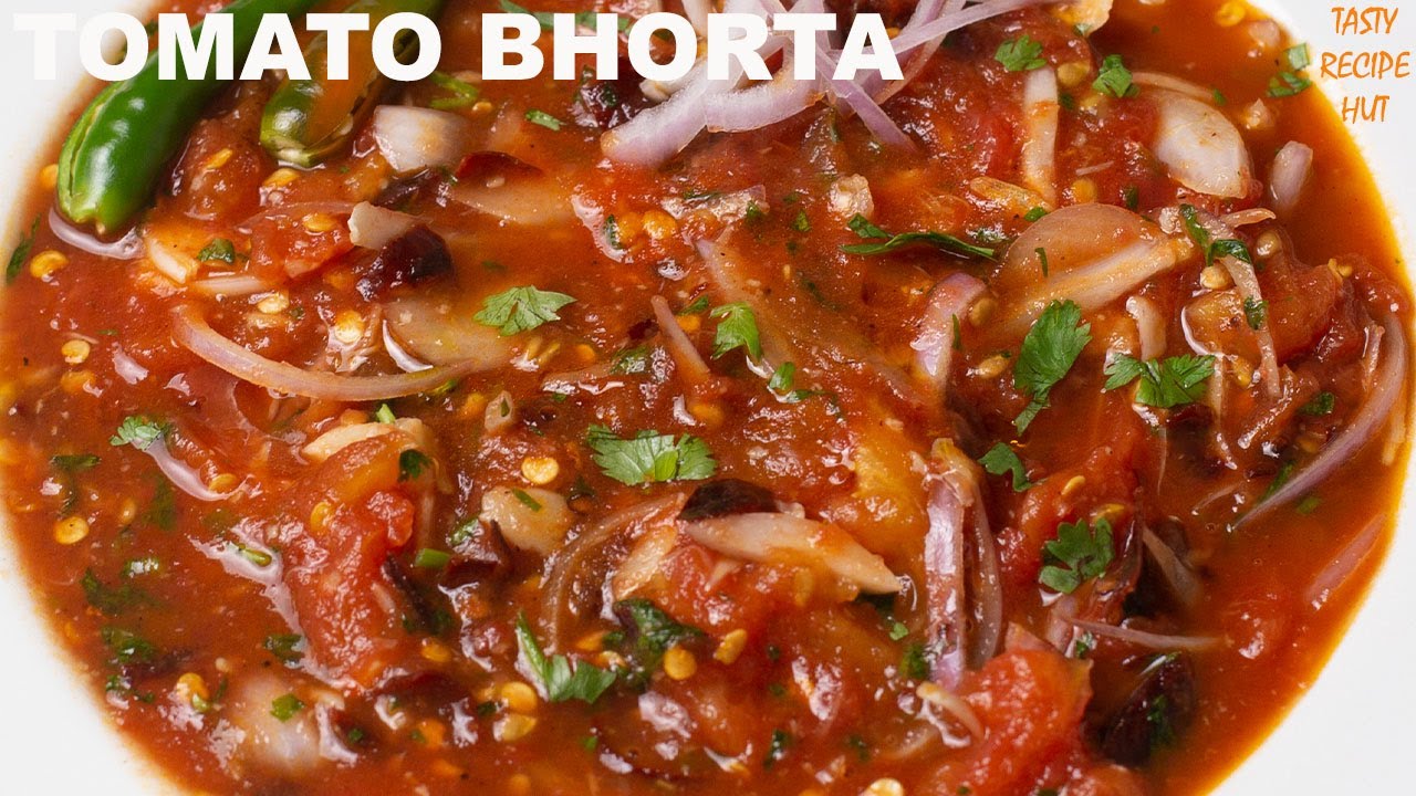 Flavor-Packed Tomato Bhorta ! Quick & Simple Tomato Recipe | Tasty Recipe Hut
