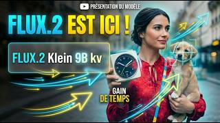 Découvrez le nouveau modèle FLUX2 Optimisé : Flux2 9B KV