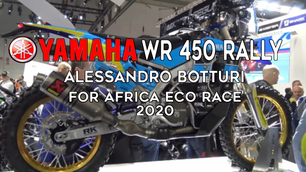 YAMAHA WR 450 RALLY A.BOTTURI FOR AFRICA ECO RACE 2020