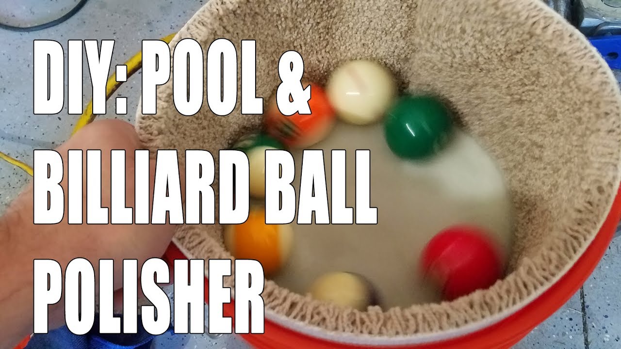 DIY: How to make billiard pool ball washer polisher cleaner