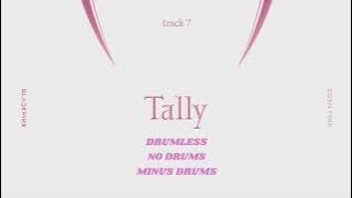 BLACKPINK   ‘Tally’ DRUMLESS