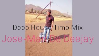 Deep House Time Mix by Jose-Man De Deejay #DeepHouseMusic - Jose-Man Access