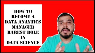 How To Become A Data Analytics Manager(Rarest Role In Data Science) screenshot 2