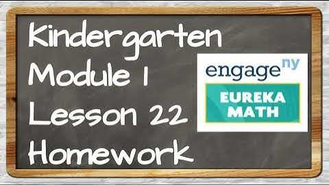 Eureka Math Kinder Module 1 Lesson 22 Homework