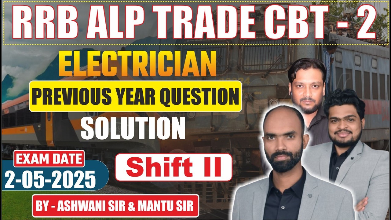 RRB ALP CBT -2 ||  ELECTRICIAN || PYQ (2-5-25 SHIFT II) PART - 02 | BY ASHWANI SIR & MANTU SIR