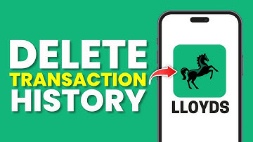 How To Delete Transaction History On Lloyds App iPhone (Full Guide)