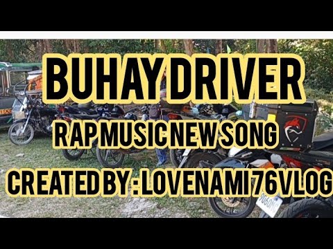 BUHAY DRIVER Created by: lovenami76vlog #buhaydriver #driver #driverlife