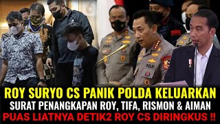 Download Lagu ROY SURYO CS PANIK POLDA KELUARKAN SURAT PENANGKAPAN ROY TIFA RISMON\u0026 AIMAN! DETIK² ROY CS DIRINGKUS MP3 Download Lagu ROY SURYO CS PANIK POLDA KELUARKAN SURAT PENANGKAPAN ROY TIFA RISMON\u0026 AIMAN! DETIK² ROY CS DIRINGKUS MP3