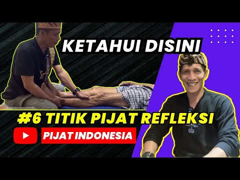 KETAHUI ✅ 6 TITIK PIJAT REFLEKSI KAKI BY PIJAT INDONESIA PIJAT REFLEKSI MM KOTA PALOPO