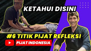 KETAHUI ✅ 6 TITIK PIJAT REFLEKSI KAKI BY PIJAT INDONESIA PIJAT REFLEKSI MM KOTA PALOPO