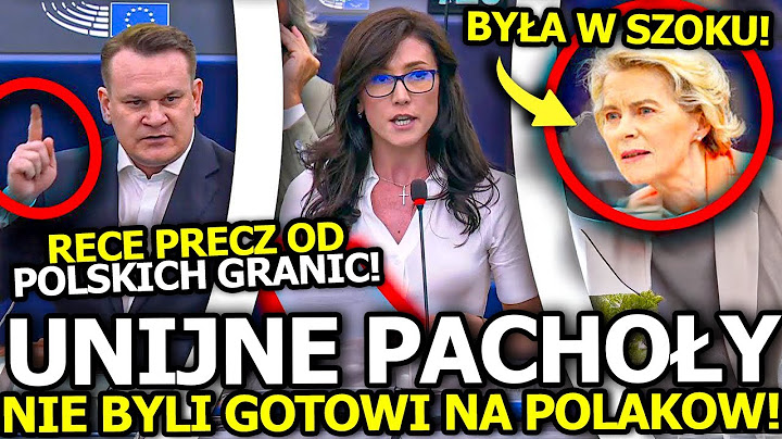 TARCZYŃSKI I ZAJĄCZKOWSKA ZATRZĘŚLI EUROPARLAMENTEM! URSULA VON DER LEYEN UCIEKŁA Z POSIEDZEŃ!