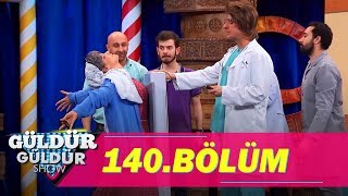 Güldür Güldür Show 140.Bölüm (Tek Parça Full HD)