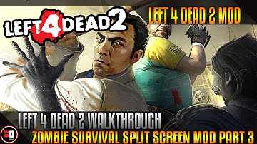 Left 4 Dead 2 Walkthrough - Split Screen Mod Part 3 - Gun Store