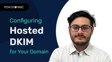 DKIM Setup Made Easy: Master Email Authentication with Hosted DKIM