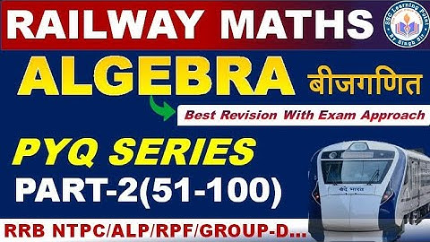 Algebra (Part-2) Pinnacle Railway Maths 6200 Book Solution By Singh Sir || #Railwayalgebra